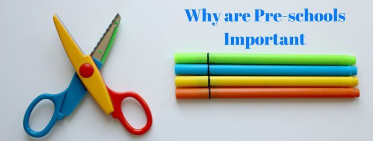 Why-are-Pre-schools-Important