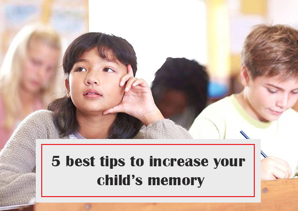 5-best-tips-to-increase-your-child-memory