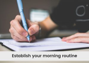 Establish-your-morning-routine.