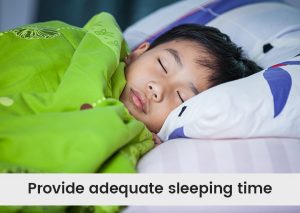 Provide-adequate-sleeping-time.
