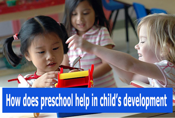 how-does-preschool-help-in-child-development
