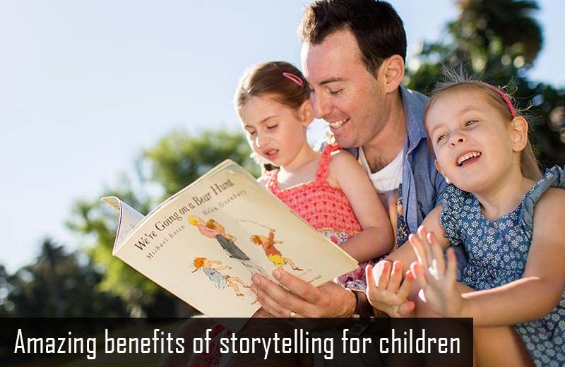 Amazing Benefits of Storytelling for Children, Amazing Benefits of Storytelling for Children