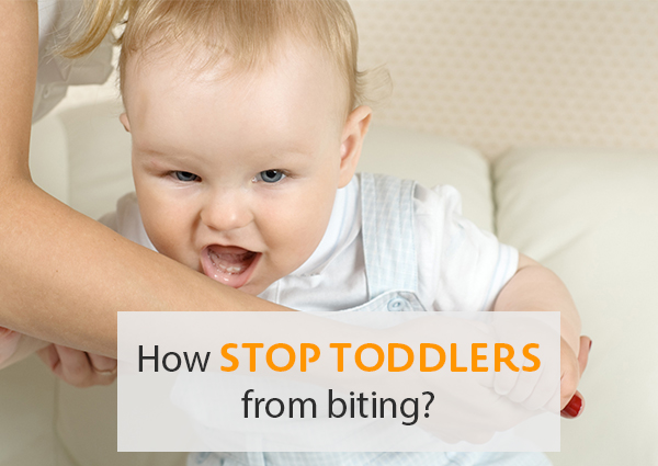 How to Stop Toddlers from Biting, How to Stop Toddlers from Biting