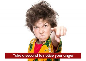 Take a-second-to-notice-your-anger.