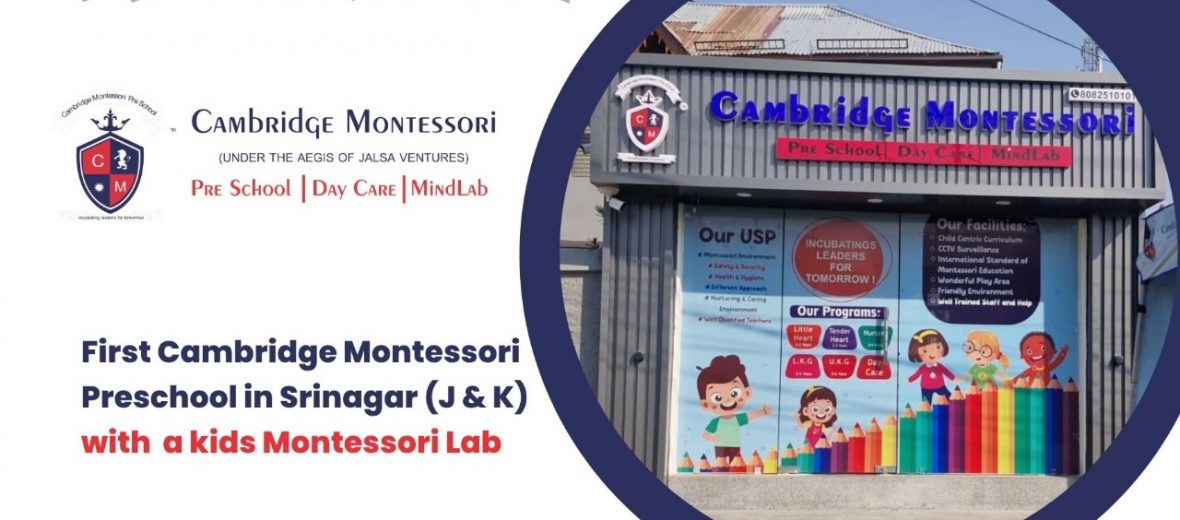 , First Cambridge Montessori Preschool in Srinagar (J & K) with a kids Montessori Lab