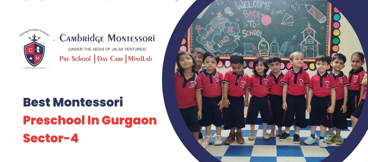 , Best Montessori Preschool in Gurgaon Sector-4