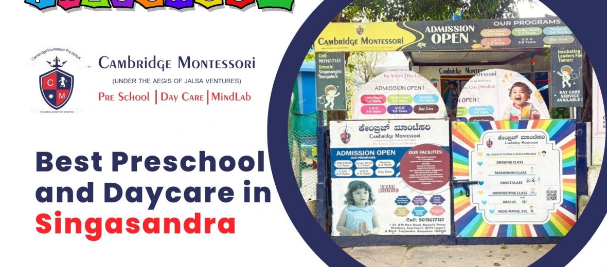 , Best Preschool and Daycare in Singasandra