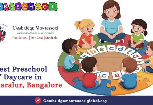 , Best Preschool and Day Care in Haralur, Bangalore