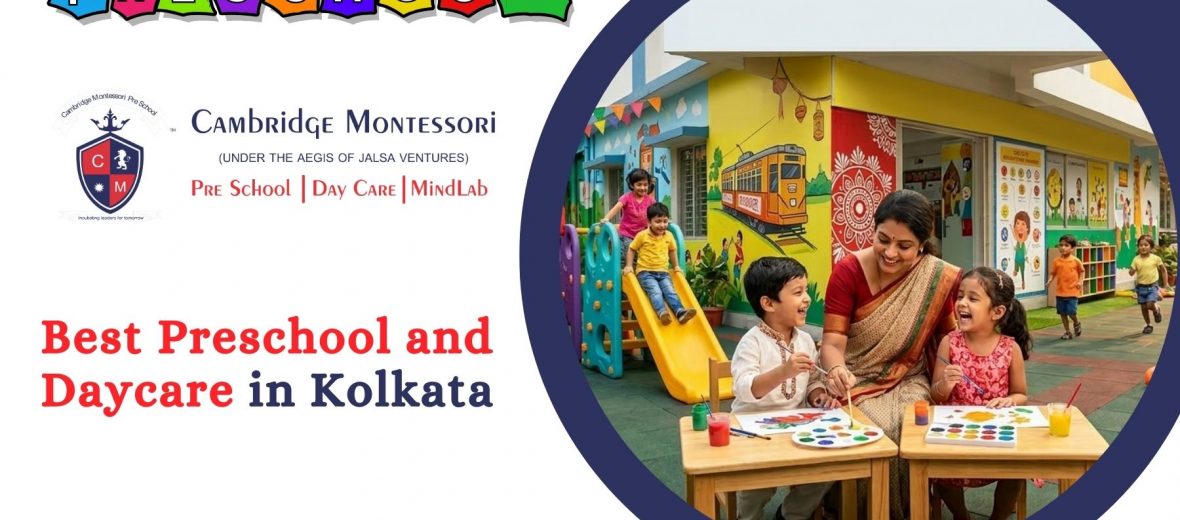 , Best Preschool and Daycare In Kolkata