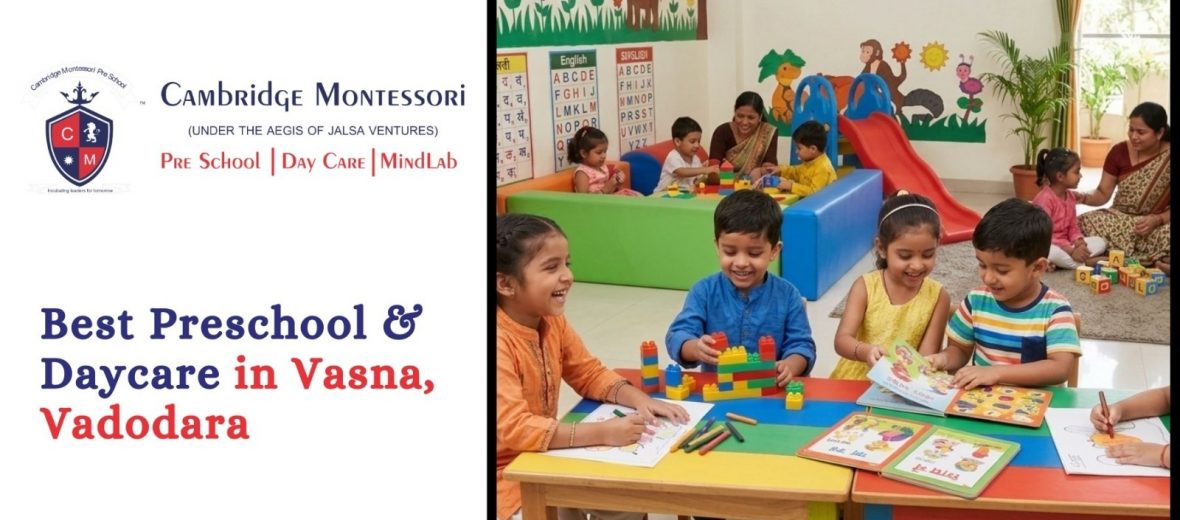 , Best Preschool and Daycare in Vasna, Vadodara