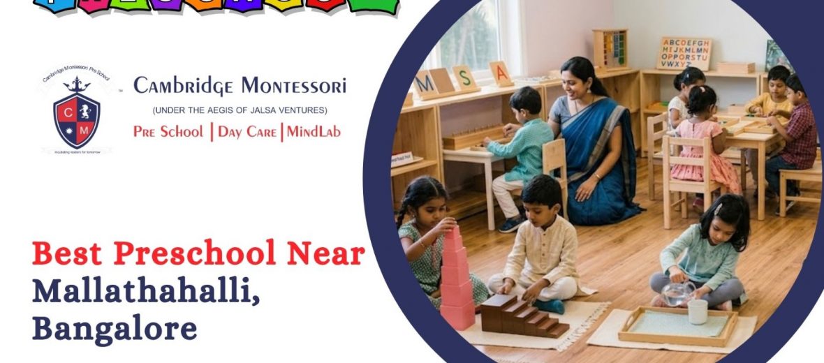 , Best Preschool Near Mallathahalli, Bangalore | Nursery &amp; Daycare