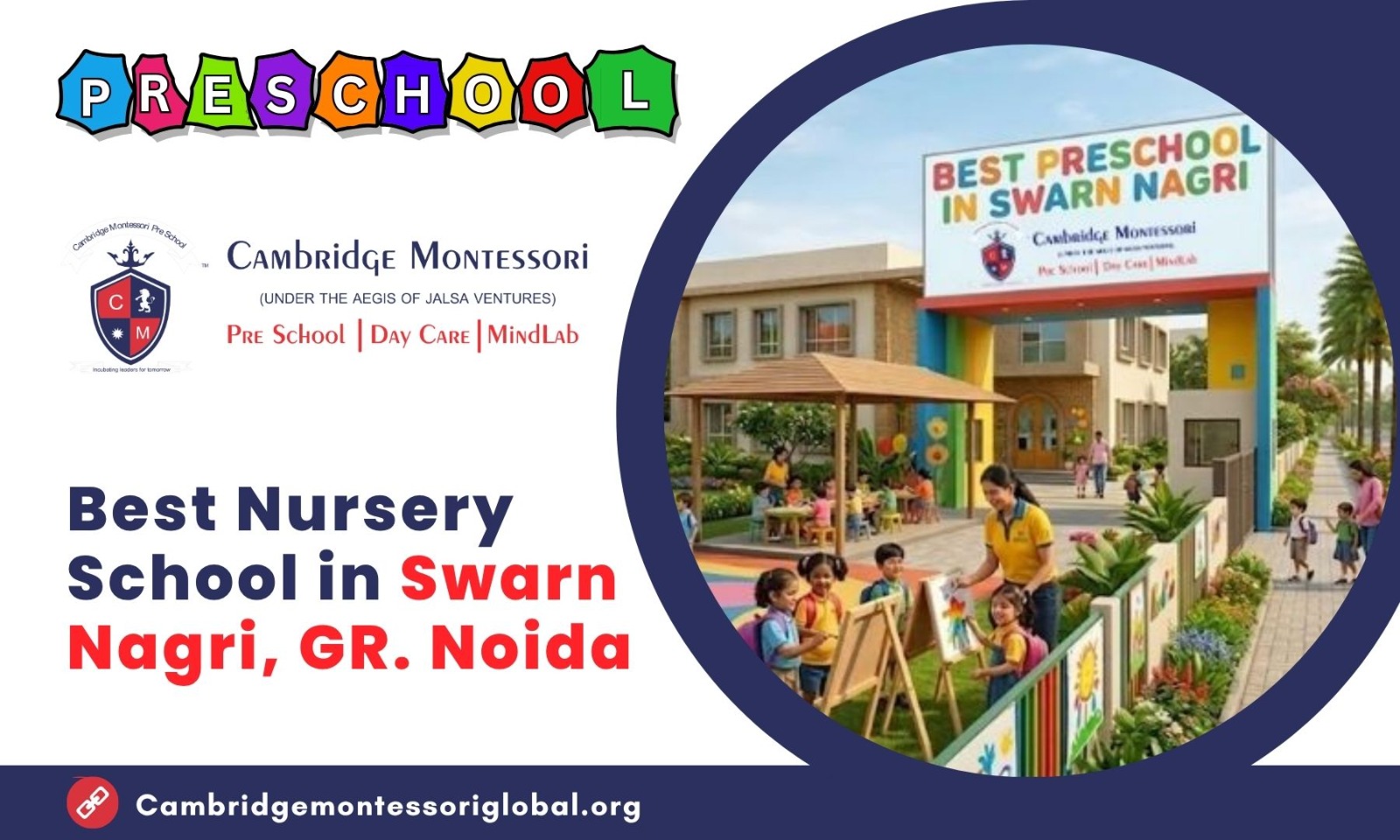 , How to Choose the Best Preschool and Daycare in Swarna Nagri, Greater Noida, A Parent’s Guide by Cambridge Montessori