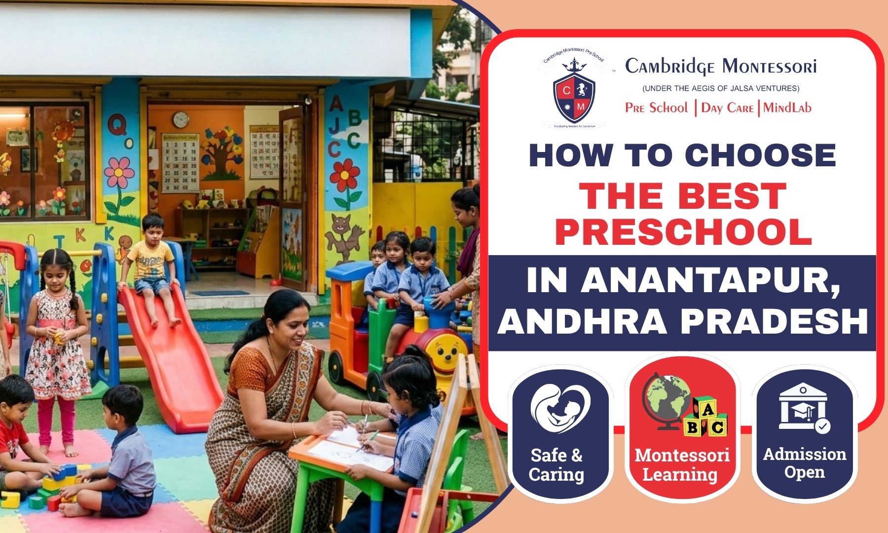 , How To Choose the Best Preschool and Daycare in Anantapur, Andhra Pradesh (A Parent’s Guide)