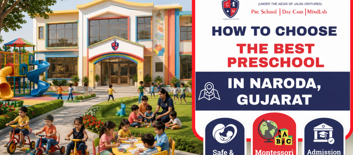 , How to choose the best Preschool in Naroda, Gujarat