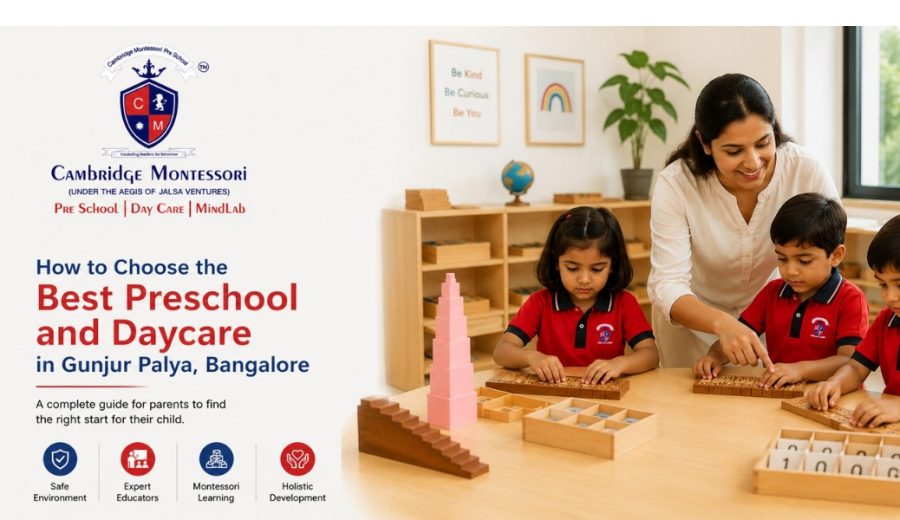 How to Choose the Best Preschool and Daycare in Gunjur Palya
