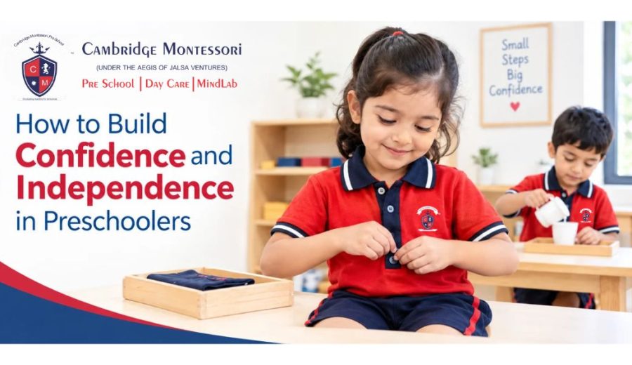 How to Build Confidence and Independence in Preschoolers