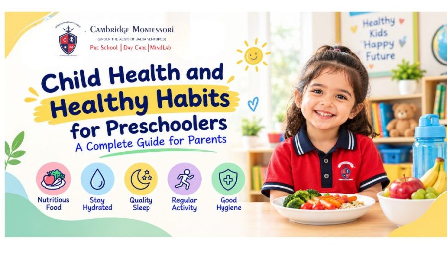 Child Health and Healthy Habits for Preschoolers